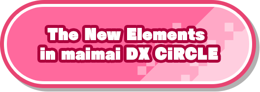 The New Elements in maimai DX PRiSM PLUS